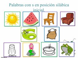 Palabras con s en posición silábica 
inicial.
