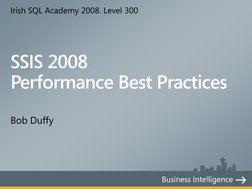 Bob Duffy
Irish SQL Academy 2008. Level 300
