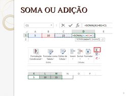 8
SOMA OU ADIÇÃO
SOMA OU ADIÇÃO
