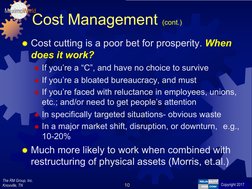 The RM Group, Inc.
Knoxville, TN 
Copyright 2012
Copyright 2017
MaximoWorld
10
Cost Management (cont.)
® Cost cutting is a po