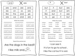 but 
it 
but  
are 
it 
and 
but 
am 
like 
but 
it 
see 
to 
go 
it 
but 
Read the sentences: 
I can see it.  
It is fun to