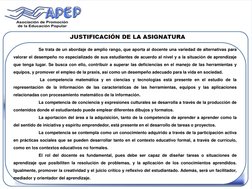 Se trata de un abordaje de amplio rango, que aporta al docente una variedad de alternativas para 
valorar el desempeño