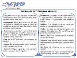 Cartografía: Ciencia que estudia el trazado de la 
representación de la tierra sobre un plano, tanto 
en forma parcial como t