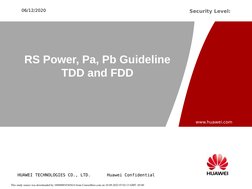 HUAWEI TECHNOLOGIES CO., LTD.
www.huawei.com
Huawei Confidential 
Security Level: 
06/12/2020
RS Power, Pa, Pb Guideline
TD