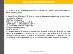 Tópicos Avanzados de Actuaría I
8
CAPÍTULO 4.1. DEL REGISTRO DE PRODUCTOS DE SEGUROS
4.1.6.La nota técnica del producto de se
