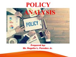 POLICY 
ANALYSIS
Prepared by:
Mr. Rogelio L. Paredes Jr. 
