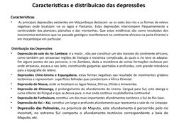 Caracteristicas e distribuicao das depressões 
Características 
•
 As principais depressões existentes em Moçambique destacam