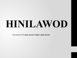 HINILAWOD
Recorded by F. Landa Jocano/ Felipe Landa Jocano
