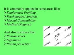 It is commonly applied in some areas like:
Employment Profiling
Psychological Analysis
Marital Compatibility
Medical Diag