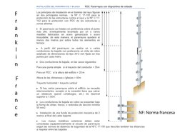Franklin France
F
r
a
n
k
l
i
n
 F
r
a
n
c
e
PDC: Pararrayos con dispositivo de cebado
NF: Norma francesa
