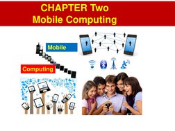 CHAPTER Two 
Mobile Computing 
Computing
Mobile
