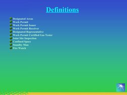 Definitions
Designated Areas 
Work Permit
Work Permit Issuer 
Work Permit Receiver 
Designated Representative 
Work Permi