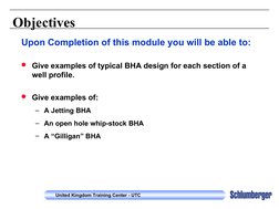 United Kingdom Training Center - UTC
Objectives
Upon Completion of this module you will be able to:
Give examples of typ