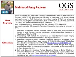 Presenter Name:
Mahmoud Farag Radwan
Short 
Biography
Mahmoud Radwan is a Subsurface & Integrity Operations Dept. Head at AMA