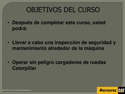 INSTRUCTOR  ROBER SANCHEZ C 
OBJETIVOS DEL CURSO 
• Después de completar este curso, usted 
podrá: 
 
• Llevar a cabo una ins