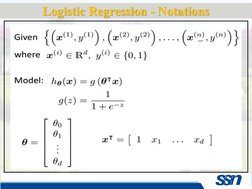 Logistic Regression - Notations
