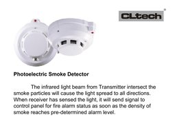 Photoelectric Smoke Detector
The infrared light beam from Transmitter intersect the 
smoke particles will cause the light spr