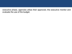 DEPARTMENT OF EDUCATION 
executive phase, agencies utilize their approved, the executive monitor and 
evaluate the use of t