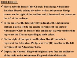 PROCEDURE
Place a table in front of the Church. Put a large Adventurer 
Emblem directly behind the table, with a Adventurer