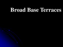 Broad Base Terrac Broad Base Terraces for Erosion Control | PDF
