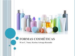 FORMAS COSMÉTICAS
M en C. Nancy Karina Arteaga Resendiz
