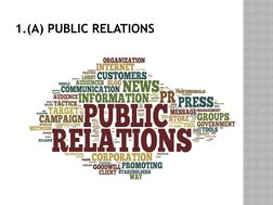 1.(A) PUBLIC RELATIONS
