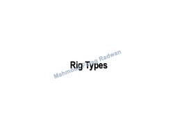 Rig Types 
