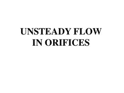 Unsteady Flow in Orifices Analysis | PDF | Fluid Mechanics | Dynamics ...