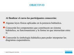 Sandvik Mining and Construction
OBJETIVO
Al finalizar el curso los participantes conocerán: 
Algunas leyes físicas aplicadas