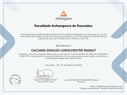 Dourados - MS,  15 de agosto de 2024.
___________________________
CACIANA ARAUJO LORSCHESTER RAINAT
Bacharela
CACIANA ARAUJO