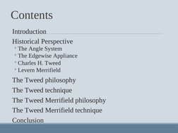 Tweed's Orthodontic Philosophy and Techniques | PDF | Orthodontics | Tooth