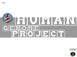  
 
MM™
HUMAN
PROJECT
GENOME
