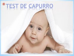 *TEST DE CAPURRO 
