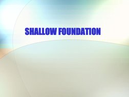  
SHALLOW FOUNDATION 
 
