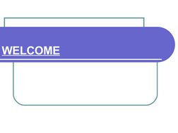 WELCOME
