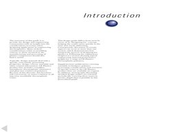 The intention of this guide is to
provide the design and engineering
communities with an insight into the
considerations nece