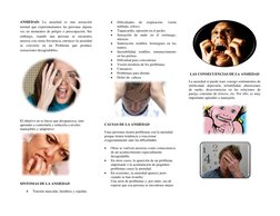 ANSIEDAD: La ansiedad es una sensación 
normal que experimentamos las personas alguna 
vez en momentos de peligro o preocupac