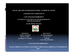 Submitted by
ASMITA SHARMA
Roll No. 1234567
Enrollment No. G012456
Supervised by
Dr. Rajesh Bahuguna
LL.M., NET, PH.D.
Princi