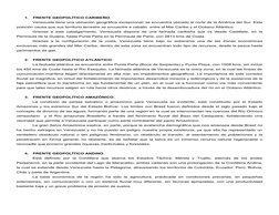 1.
FRENTE GEOPOLÍTICO CARIBEÑO.
Venezuela tiene una ubicación geográfica excepcional; se encuentra ubicado al norte de la Amé
