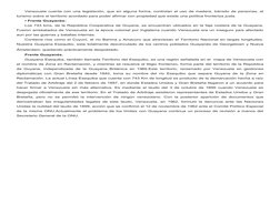 Venezuela cuenta con una legislación, que en alguna forma, controlan el uso de madera, tránsito de personas, el 
turismo sobr