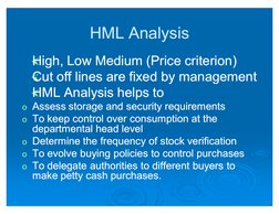HML Analysis
HML Analysis
High, Low Medium (Price criterion)
High, Low Medium (Price criterion)
Cut off lines are fix