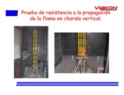 Prueba de resistencia a la propagación 
de la flama en charola vertical.
