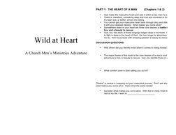 Wild at Heart 
 
A Church Men’s Ministries Adventure 
 
 
 
 
 
 
 
 
 
 
 
 
 
 
 
 
 
 
 
 
 
 
 
PART 1:  THE HEART