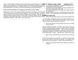 Jesus, I choose to forgive my father for all the pain and all the wounds he gave to me.  It was 
wrong, it hurt me deeply, an