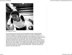 And dragging the big tire
The cast and stunt crew also had to be fit and athletic enough to handle the fight
training, choreo