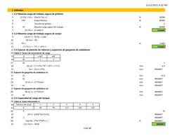 11/12/2013, 6:32 PM
1 Calculos
2 5.2 Maxima carga de trabajo segura de grilletes
3
(1) FSe = FLe = FGe/(n*cos )
N
28284
4
FG
