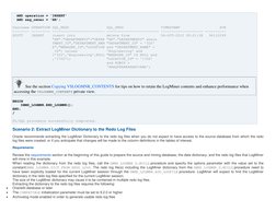 AND operation = 'INSERT' 
  AND seg_owner = 'HR'; 
 
Username OPERATION SQL_REDO                  SQL_UNDO