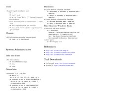 Users
⋆Inspect logged in and past users
U # w
U # last | head
U # ps -ef | awk ’$6 != "?"’ (interactive procs)
W PsLoggedOn
W