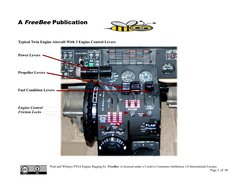 A FreeBee Publication    
Typical Twin Engine Aircraft With 3 Engine Control Levers
Power Levers
Propeller Levers
Fuel Condit