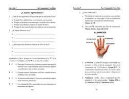 Lección 5
La Comunión Con Dios
Lección 5
La Comunión Con Dios
3
2. ¿Cómo debo orar?
a.
Ore desde el fondo de su corazón, como